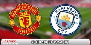 Soi kèo Man Utd vs Man City, 19h30 ngày 17/1 – Ngoại hạng Anh tại dataspace.mobi