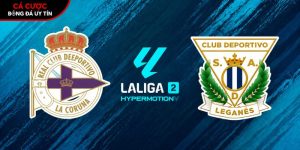 Soi kèo Deportivo La Coruna vs Leganes, 23h30 1/5 – La Liga 2 tại dataspace.mobi