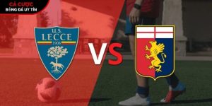 Soi kèo Lecce vs Genoa, 1h45 ngày 25/5 – Vòng 38 Serie A tại dataspace.mobi